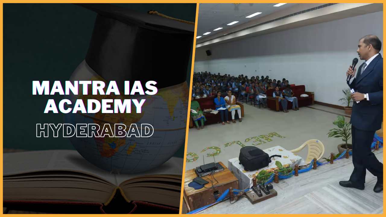 Mantra IAS Academy Hyderabad